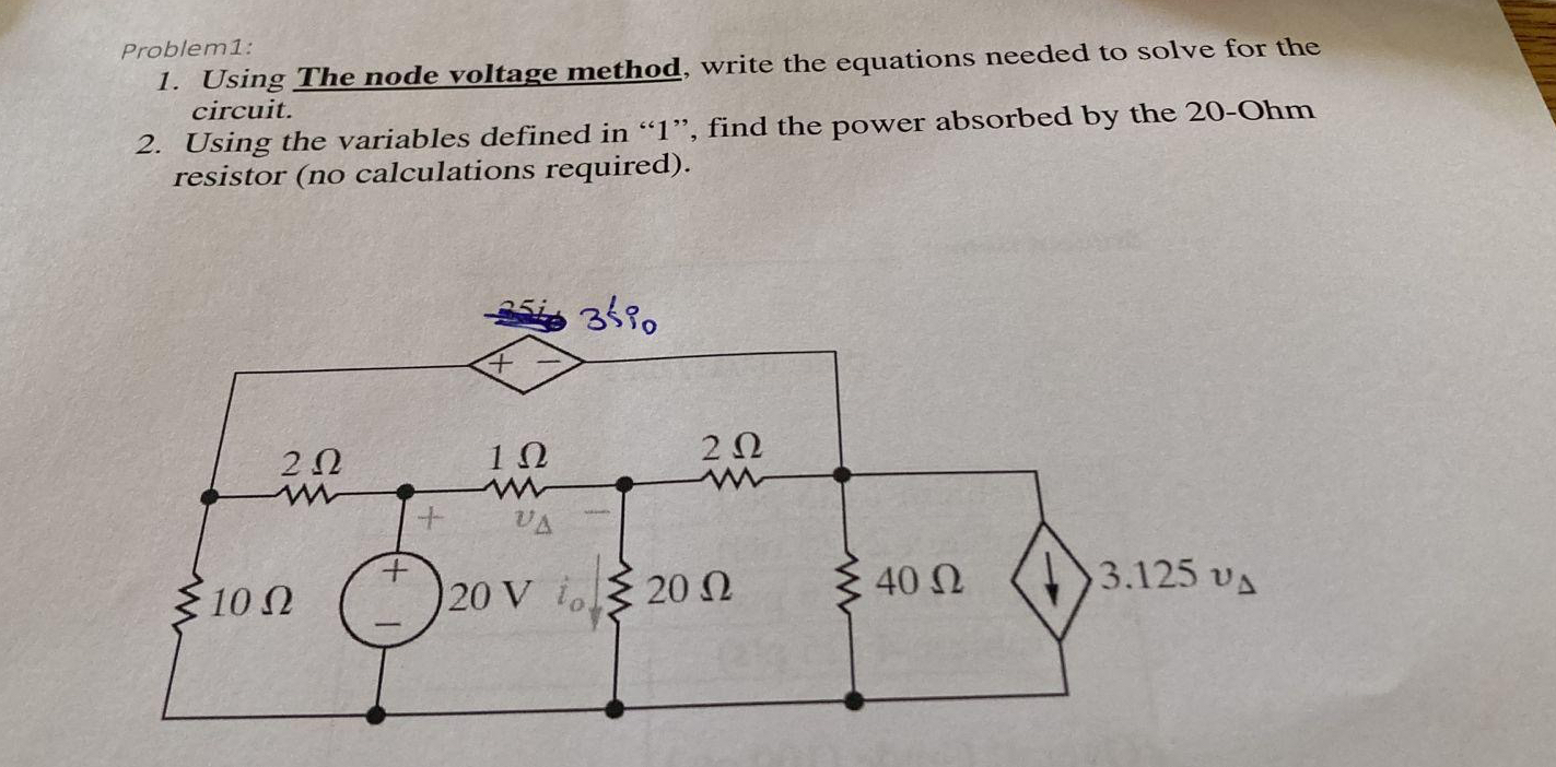 Problem 1 : Using The node voltage method, write
