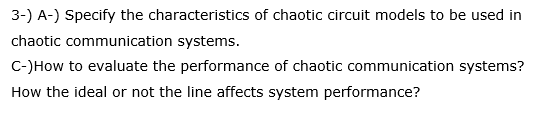 3 - ) A - ) Specify the characteristics of