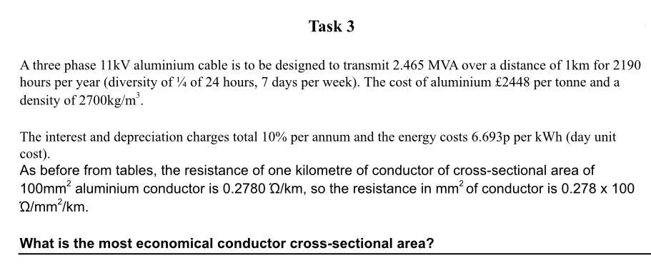 Task 3 A three phase 1 1 kV aluminium cable is to