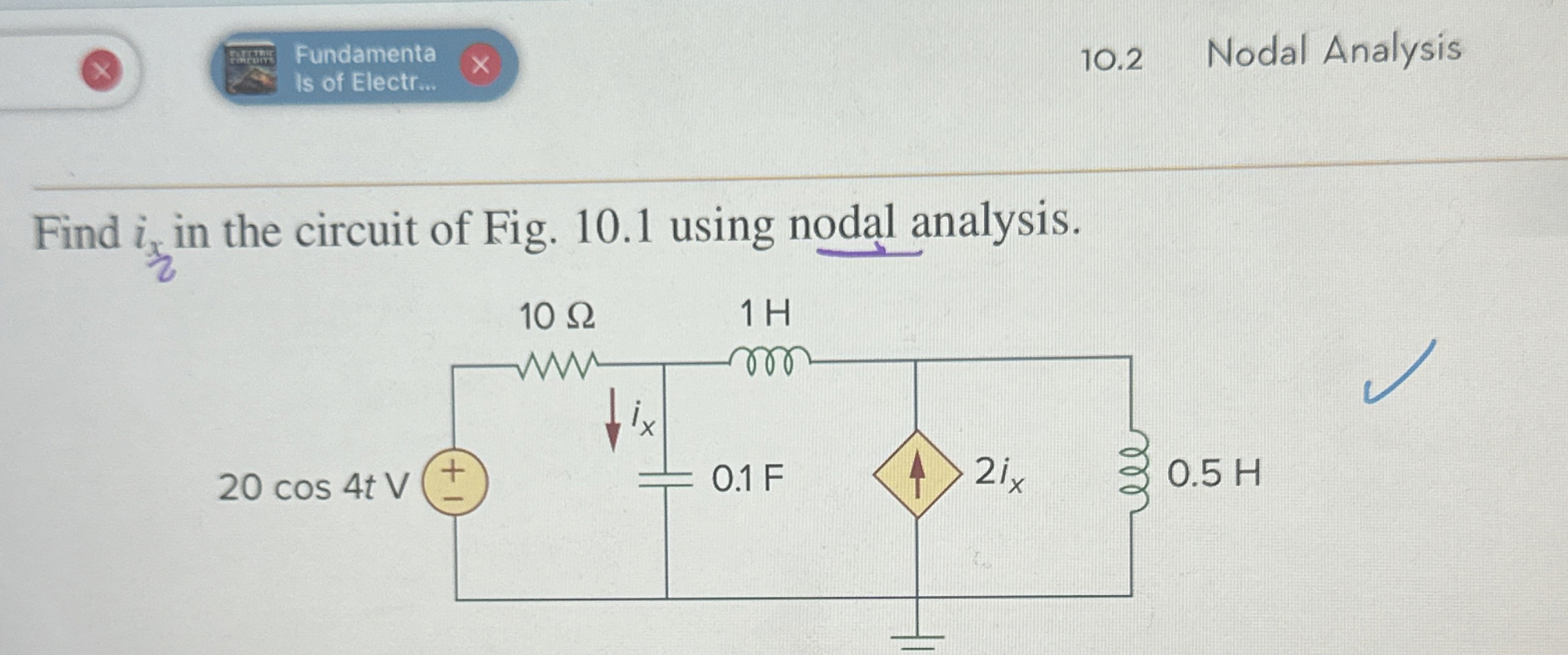 Find i x 2 in the circuit of Fig. 1 0 . 1 using