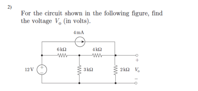 2 ) For the circuit shown in the following