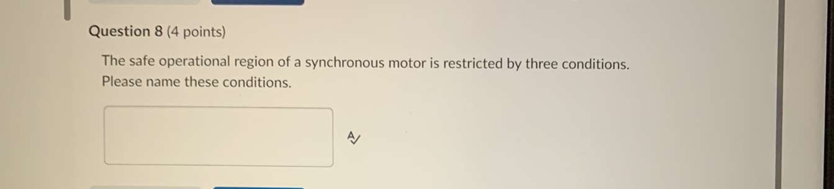 Question 8 ( 4 points ) The safe operational