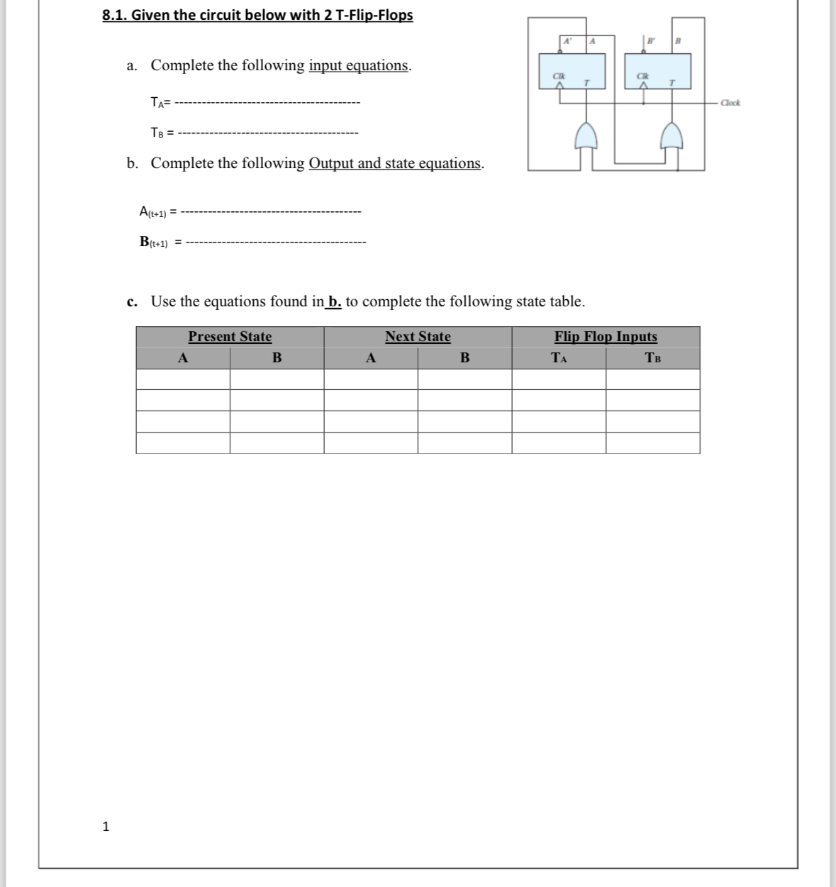 8 . 1 . Given the circuit below with 2 T - Flip -