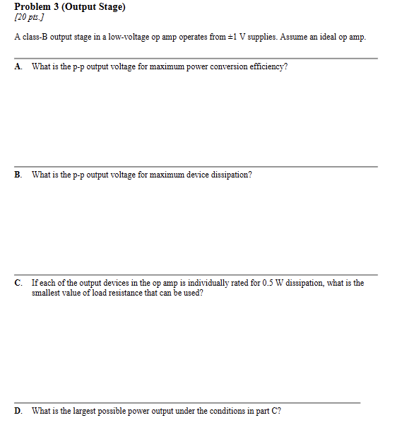 Problem 3 ( Output Stage ) [ 2 0 pts . ] A class