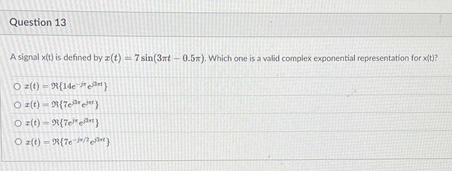 Question 1 3 A signal x ( t ) is defined by x ( t
