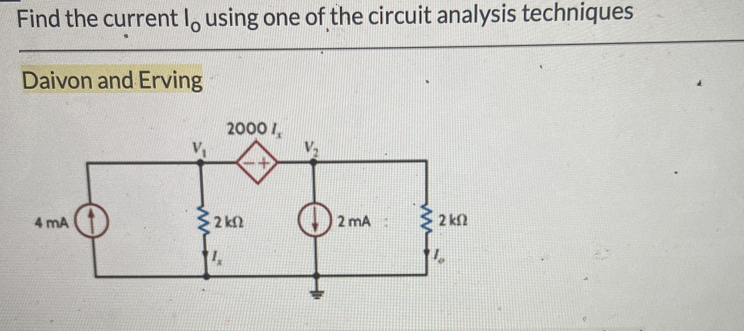 Find the current I 0 using one of the circuit