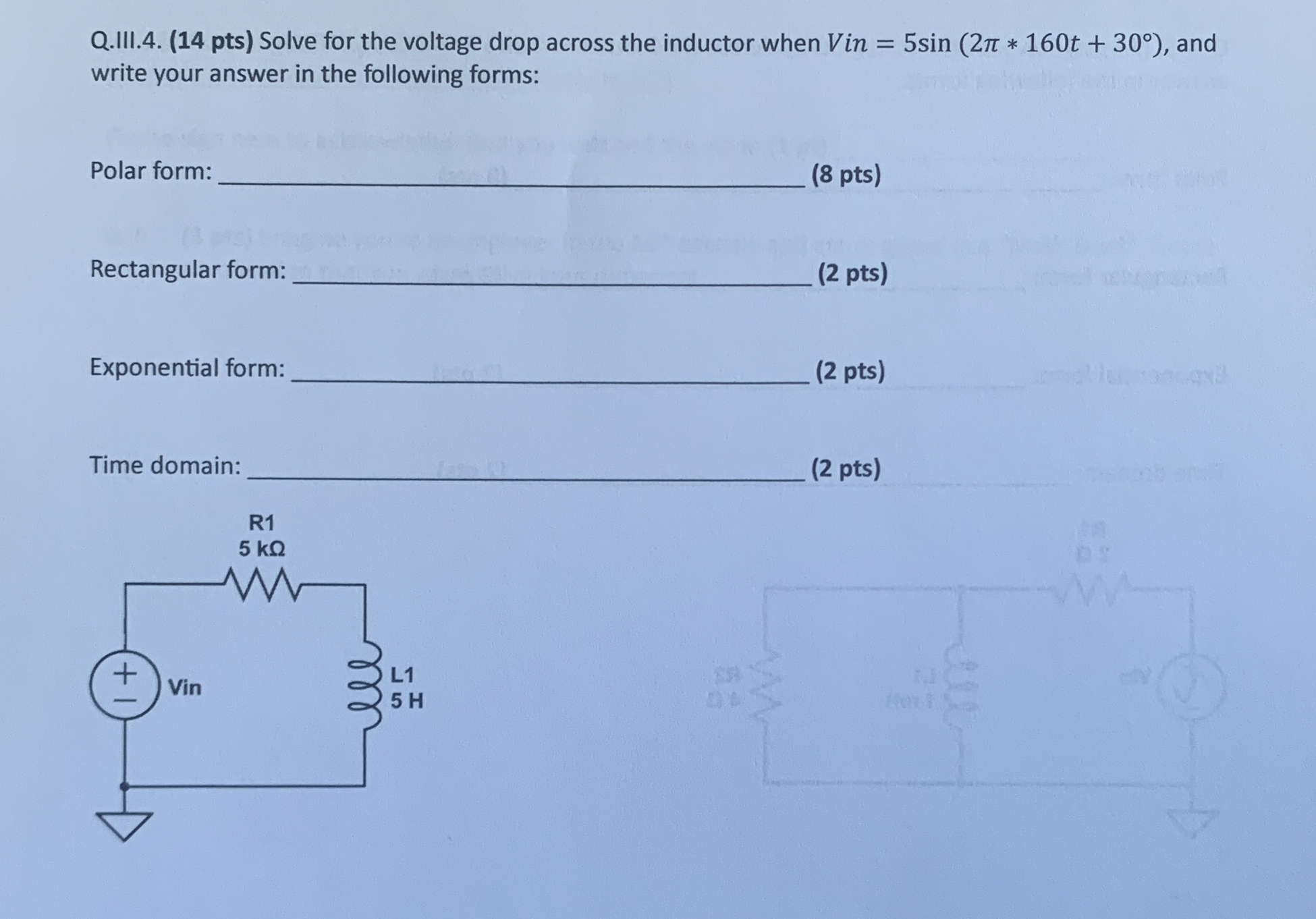 Q . III . 4 . ( 1 4 pts ) Solve for the voltage