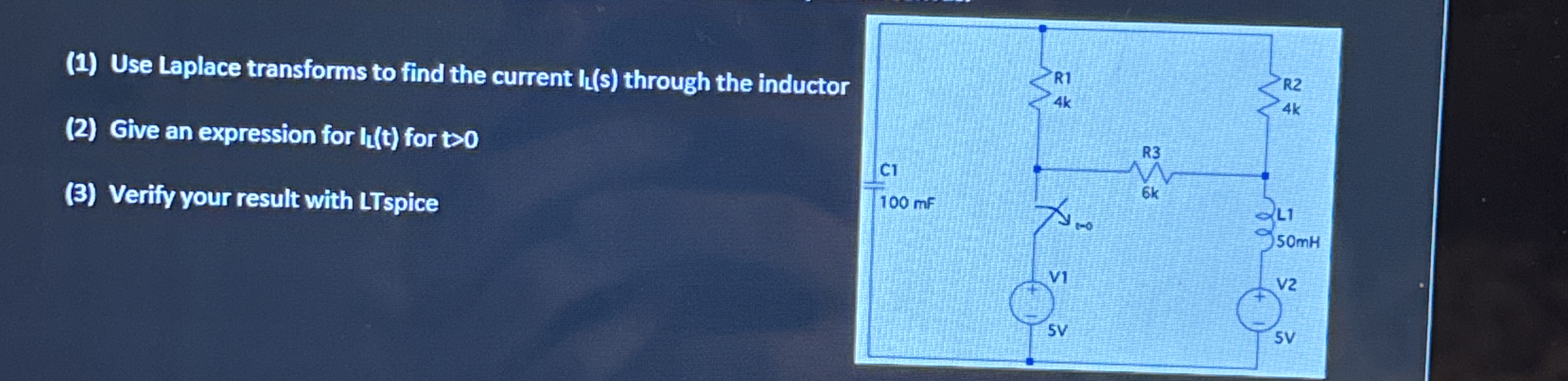 ( 1 ) Use Laplace transforms to find the current