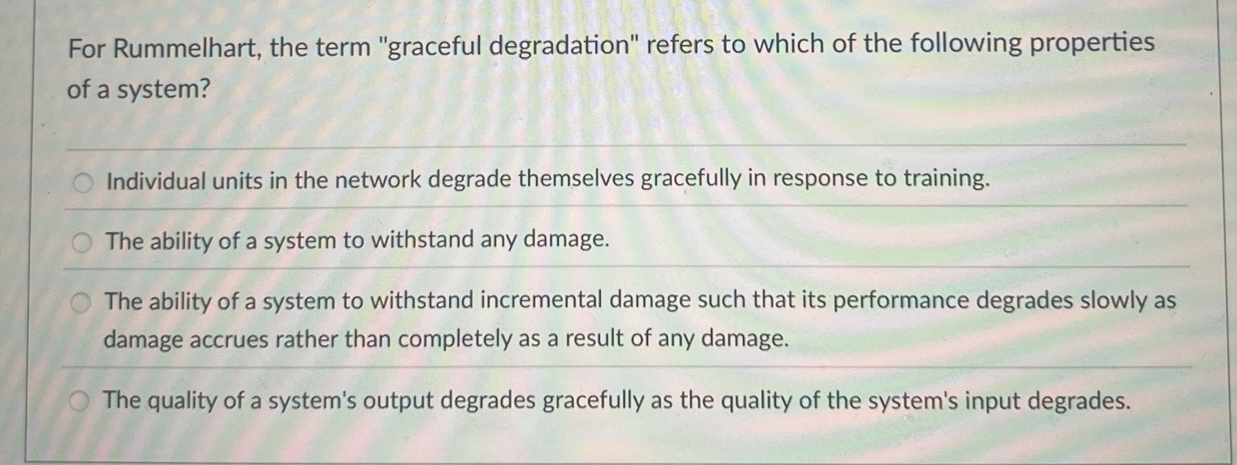 For Rummelhart, the term "graceful degradation"