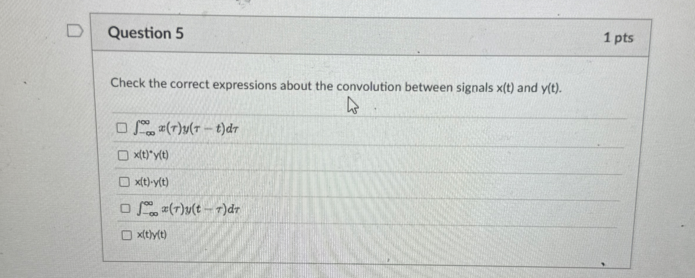 Question 5 1 pts Check the correct expressions