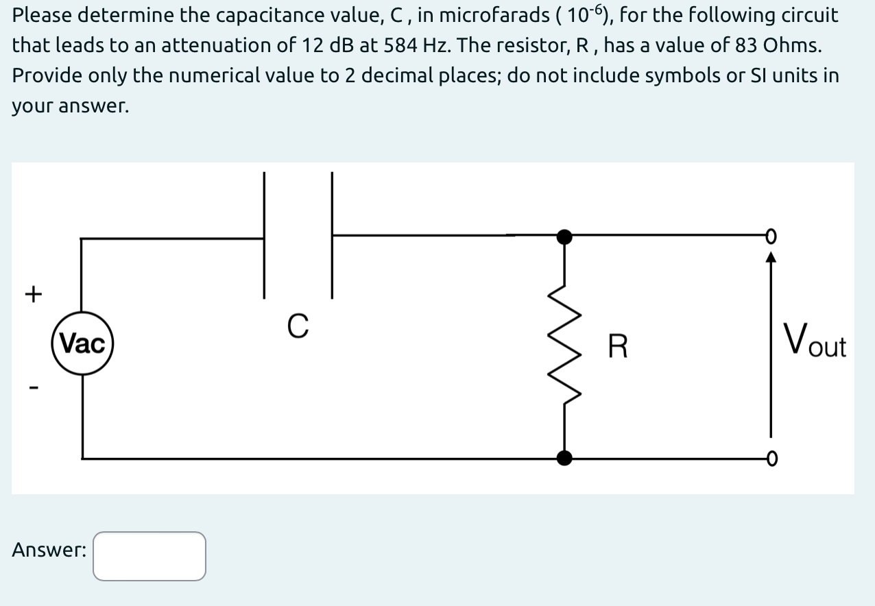Please determine the capacitance value, C , in