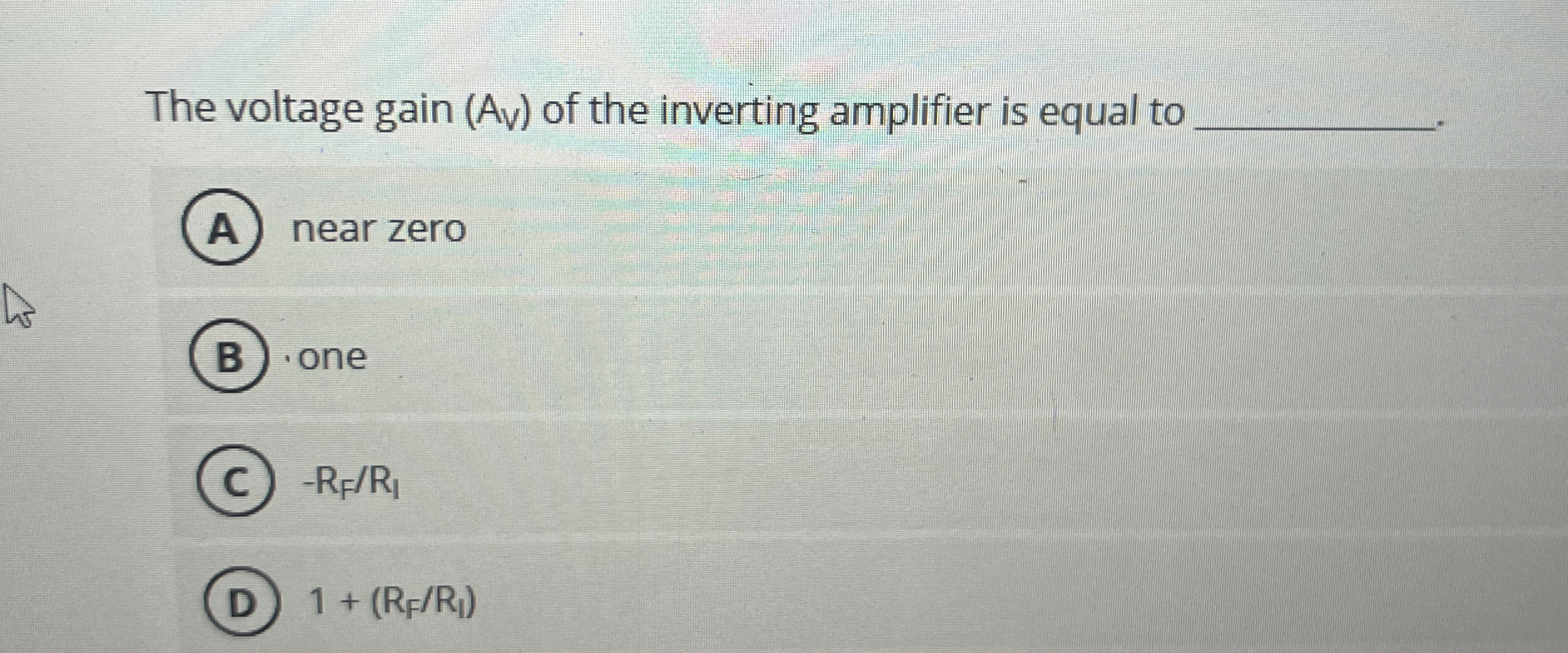 The voltage gain ( A V ) of the inverting