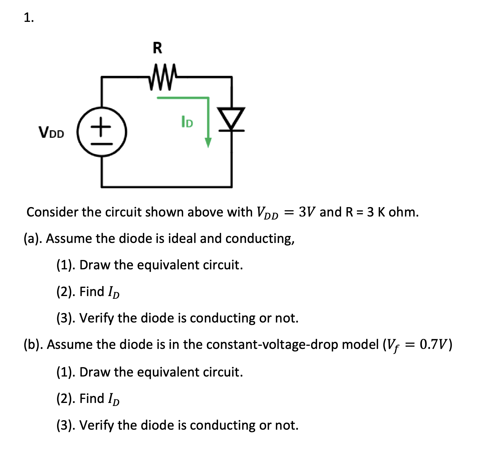 Consider the circuit shown above with V _ ( DD )