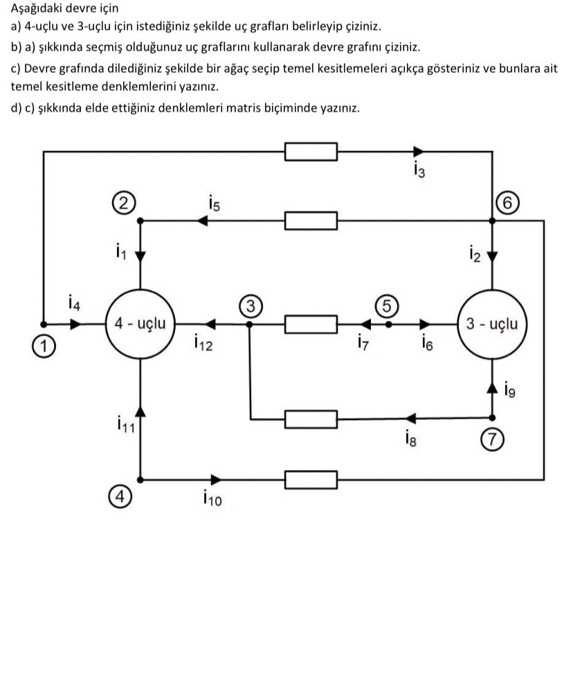 A a daki devre i in a ) 4 - u lu ve 3 - u lu i in