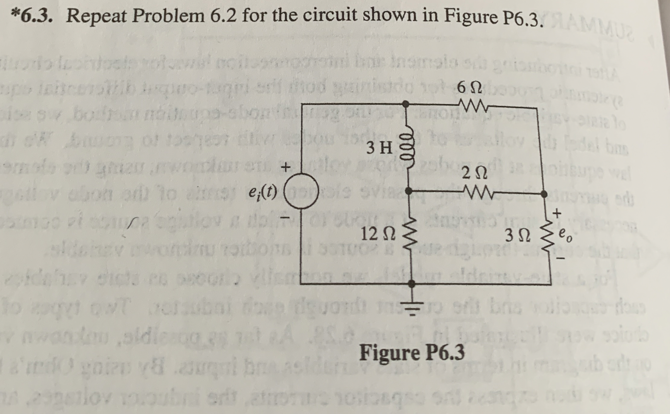 * 6 . 3 . Repeat Problem 6 . 2 for the circuit