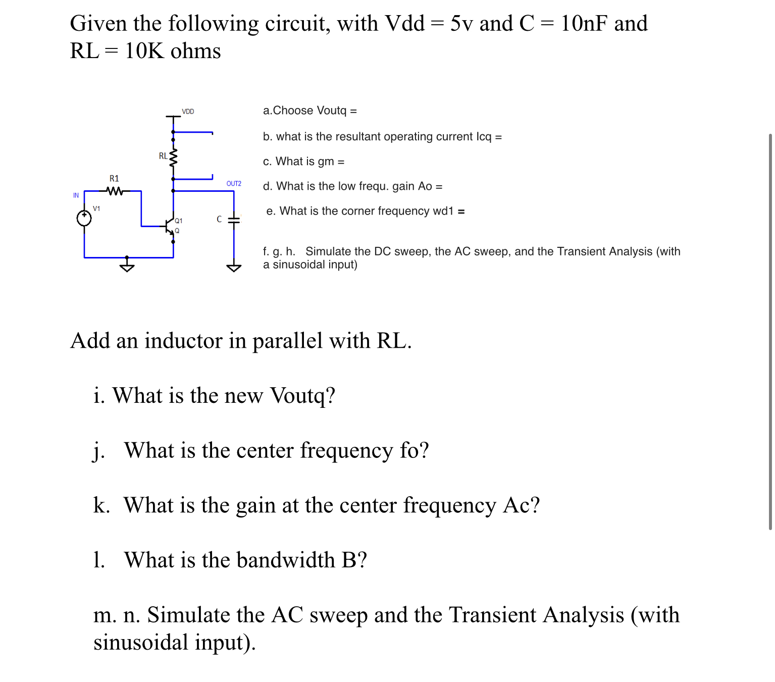 Given the following circuit, with \ ( \ mathrm {