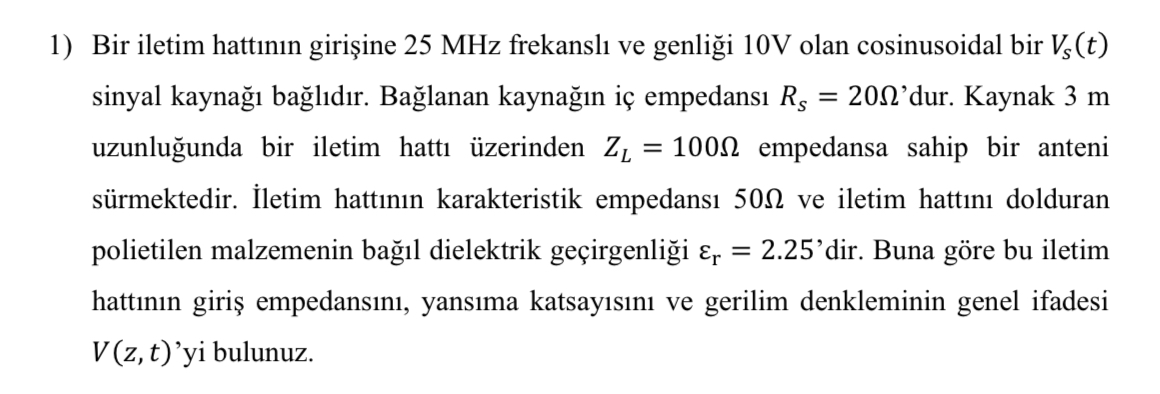 Bir iletim hatt n n giri ine 2 5 MHz frekansl ve