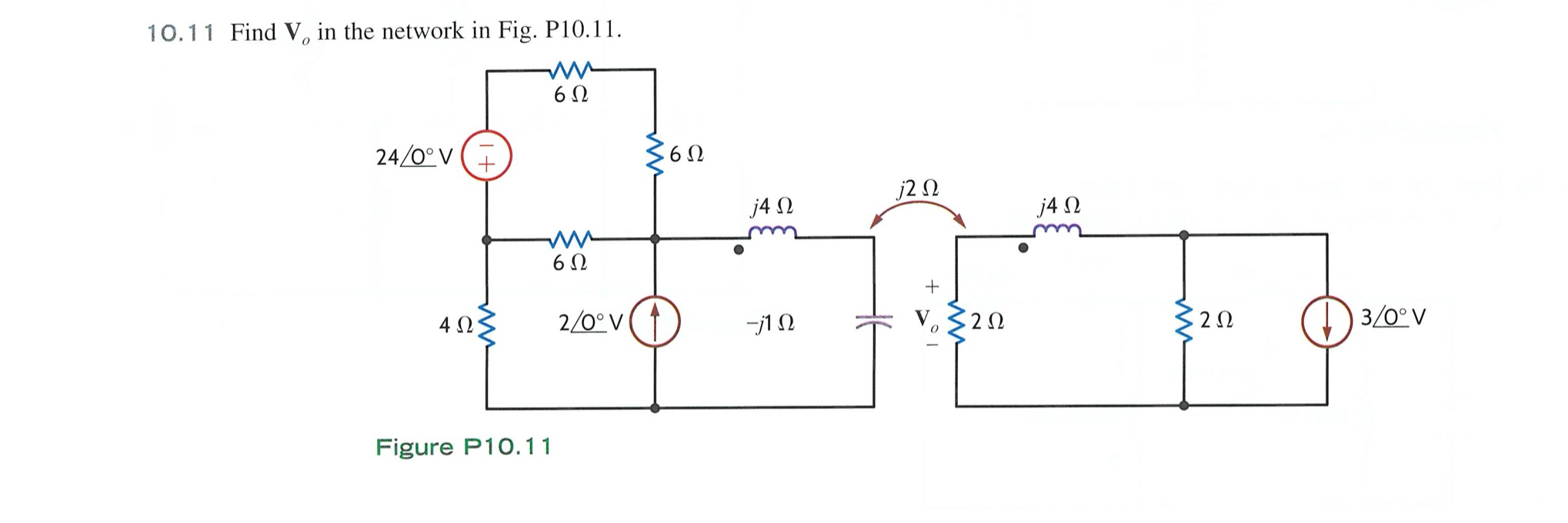 1 0 . 1 1 Find V o in the network in Fig. P 1 0 .