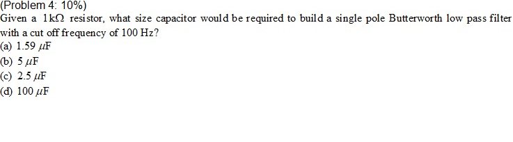 ( Problem 4 : 1 0 % ) Given a 1 k resistor, what