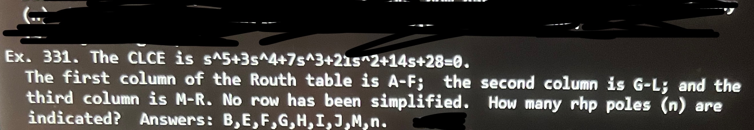 Ex . 3 3 1 . The CLCE is s 5 + 3 s 4 + 7 s 3 + 2