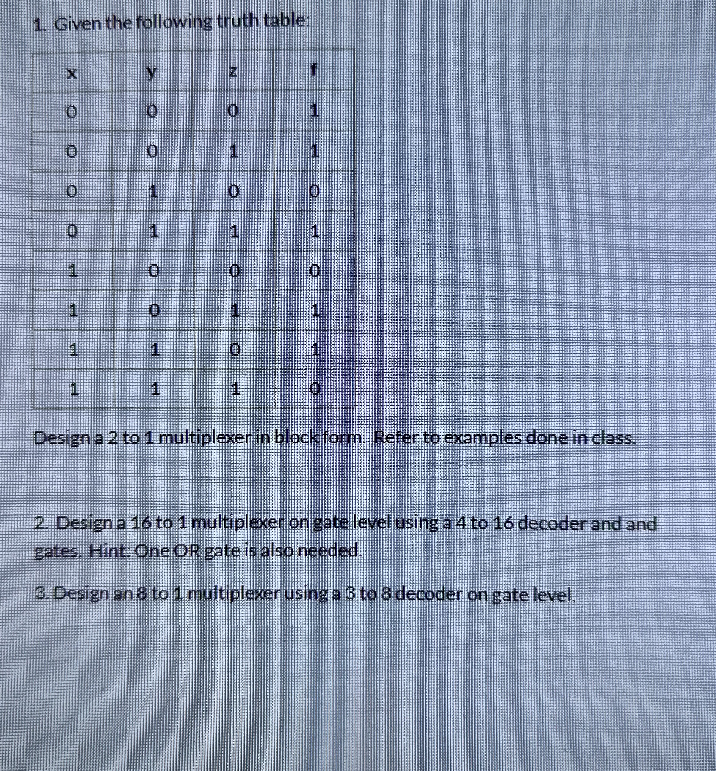 Design a 2 to 1 multiplexer in block form. Refer