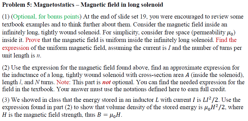 Problem 5 : Magnetostatics - Magnetic field in