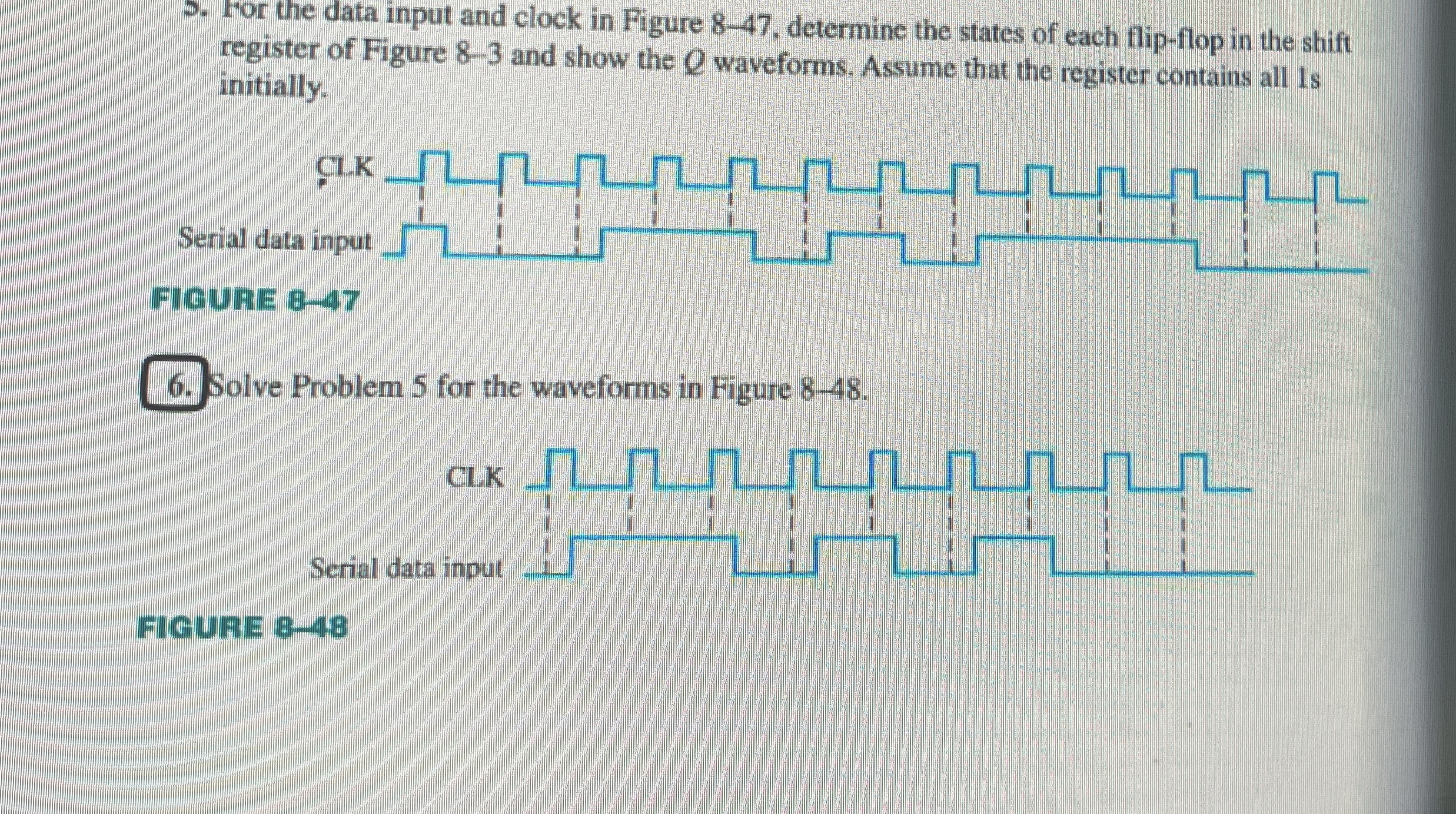 For the data input and clock in Figure 8 - 4 7 ,