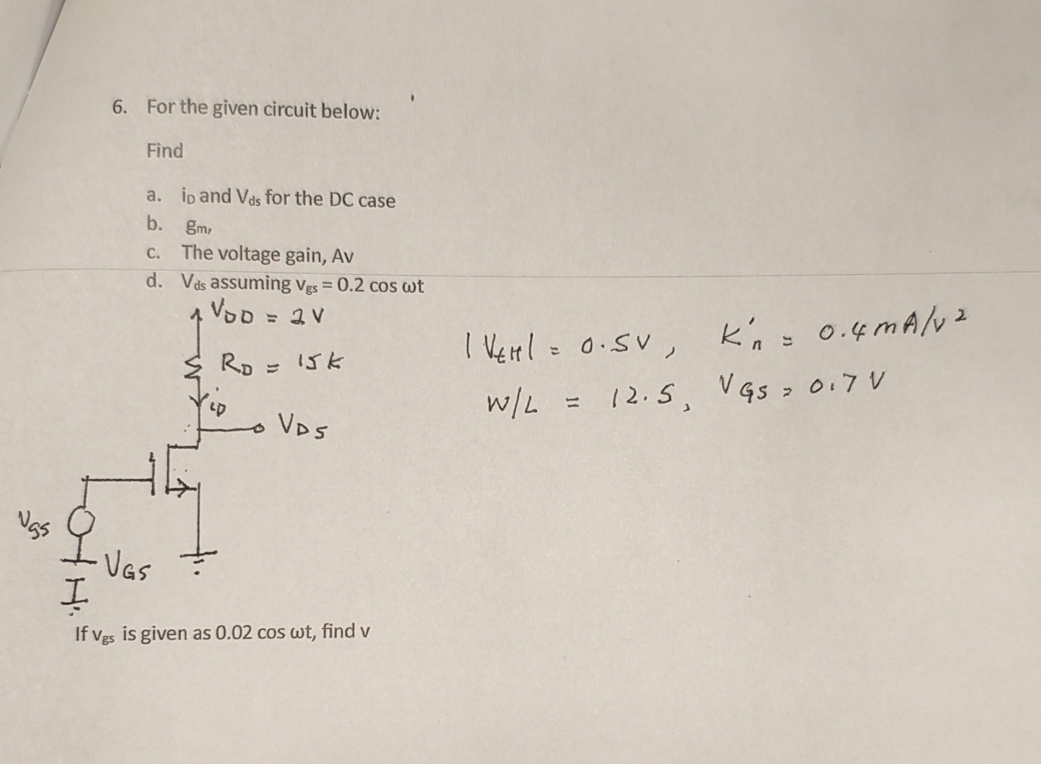 For the given circuit below: Find a . i D and V d
