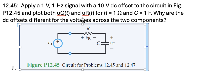 1 2 . 4 5 : Apply a 1 - V , 1 - Hz signal with a