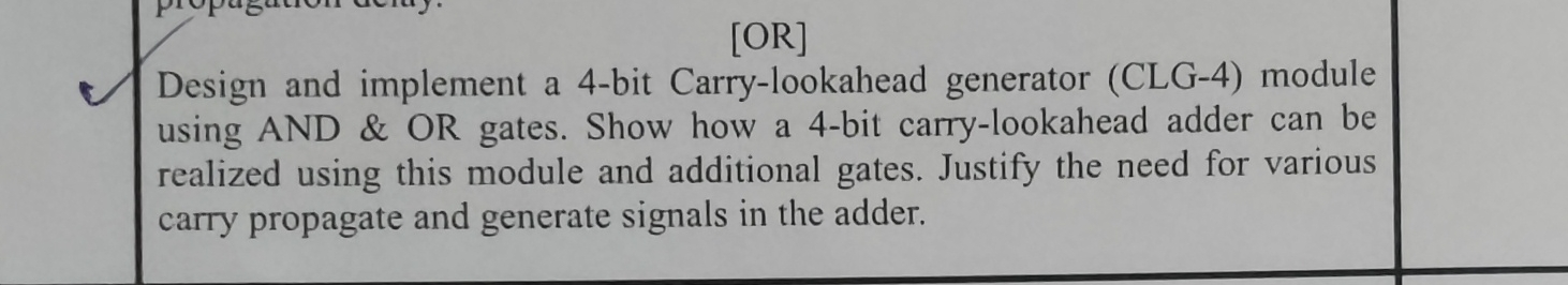 Design and implement a 4 - bit Carry - lookahead