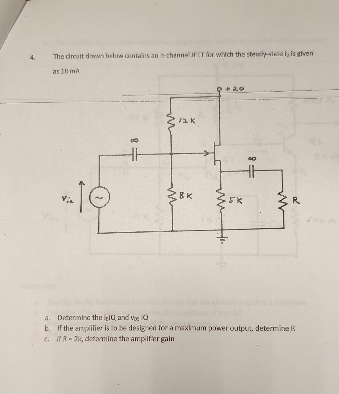 The circuit drawn below contains an n - channel