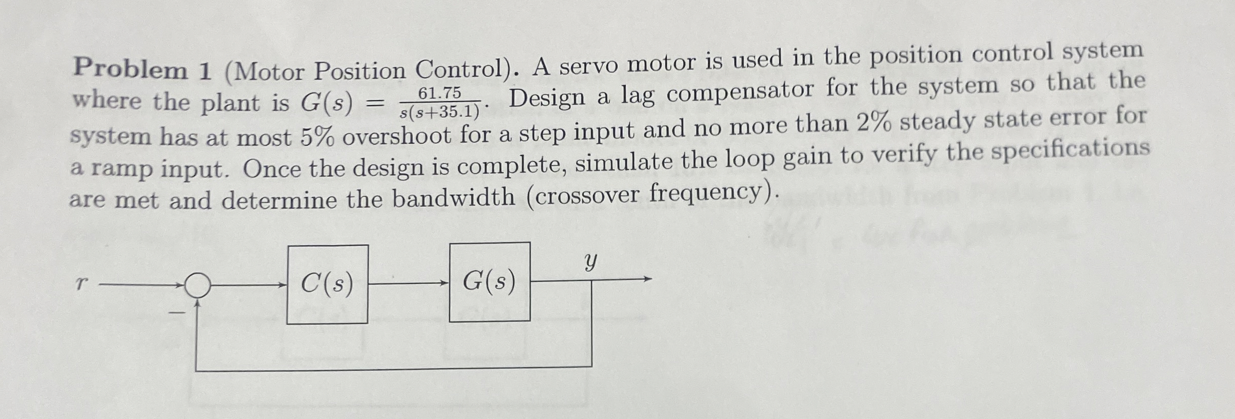 Problem 1 ( Motor Position Control ) . A servo