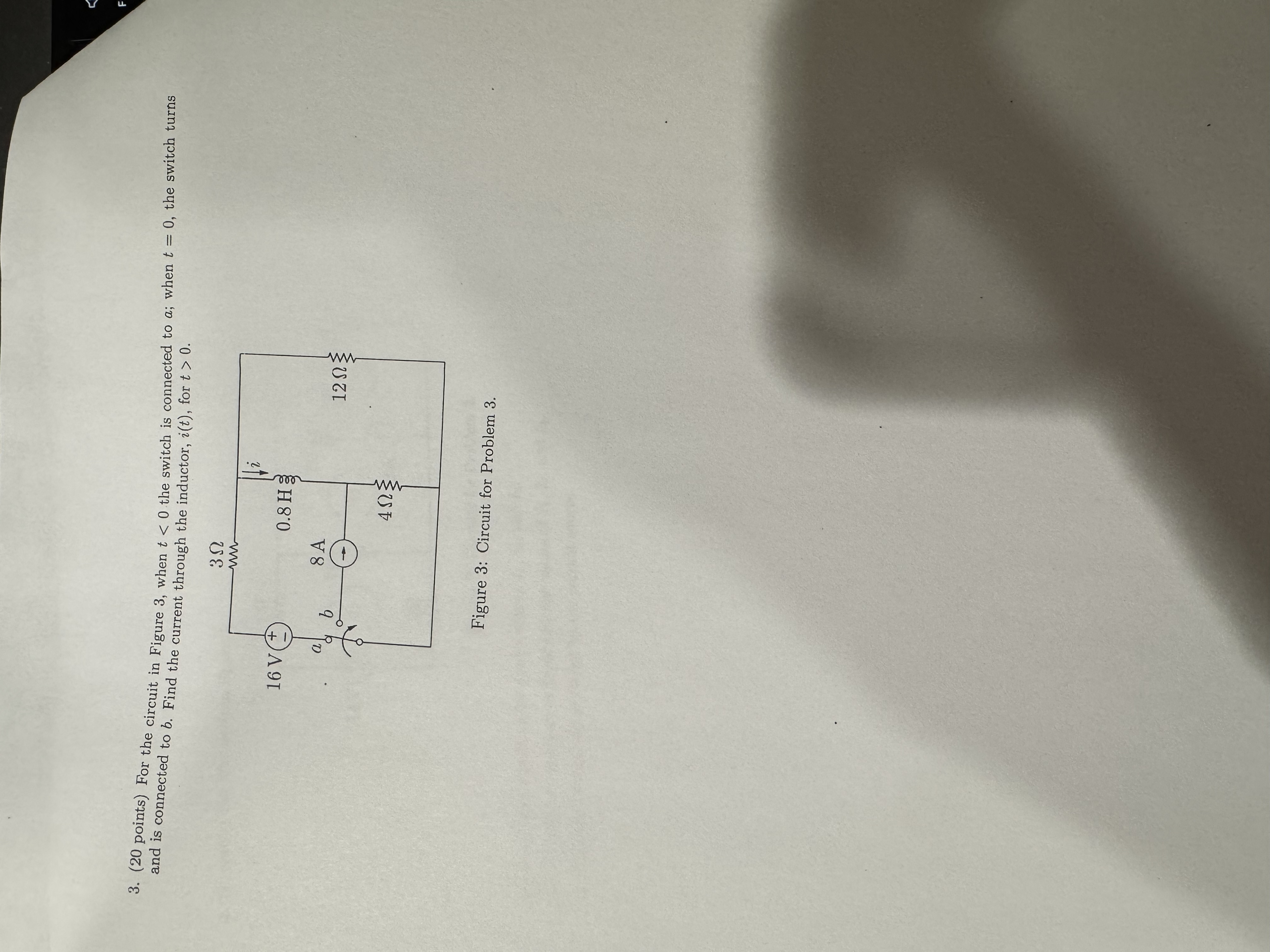 ( 2 0 points ) For the circuit in Figure 3 , when