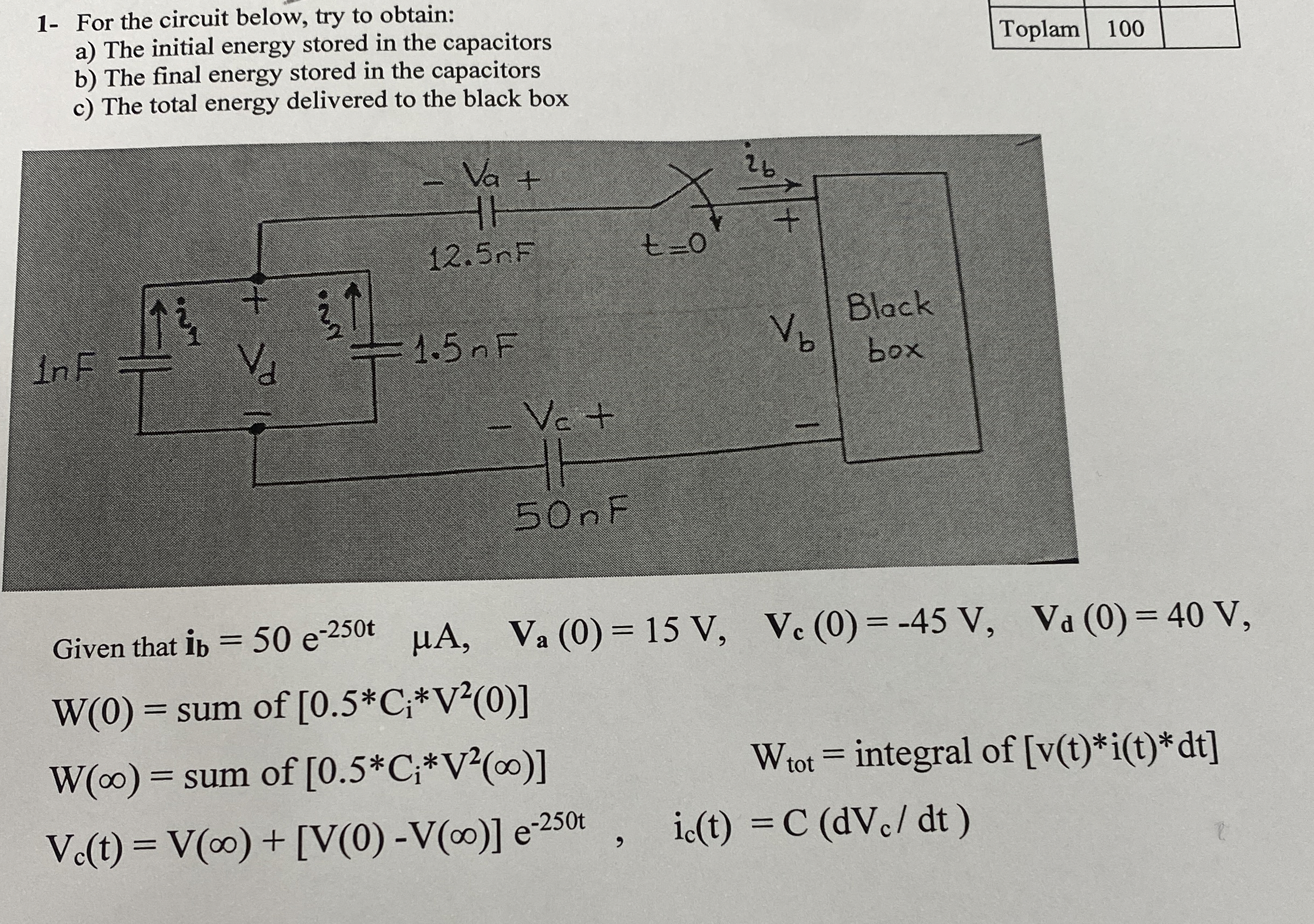 1 - For the circuit below, try to obtain: a ) The