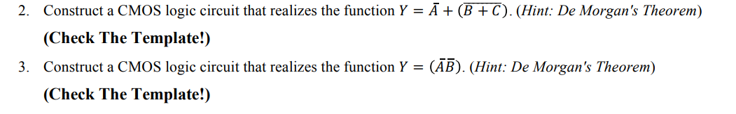Construct a CMOS logic circuit that realizes the
