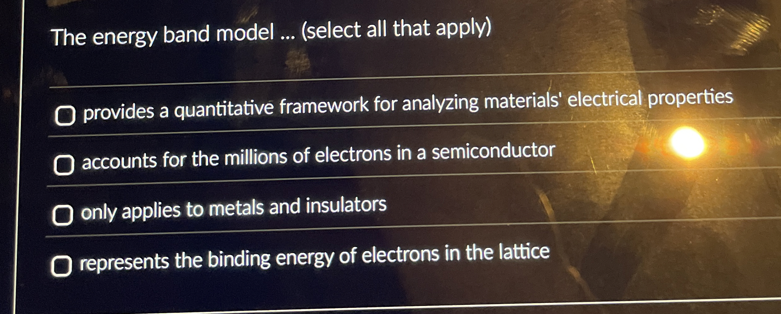 The energy band model . . . ( select all that