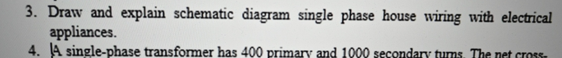 Draw and explain schematic diagram single phase