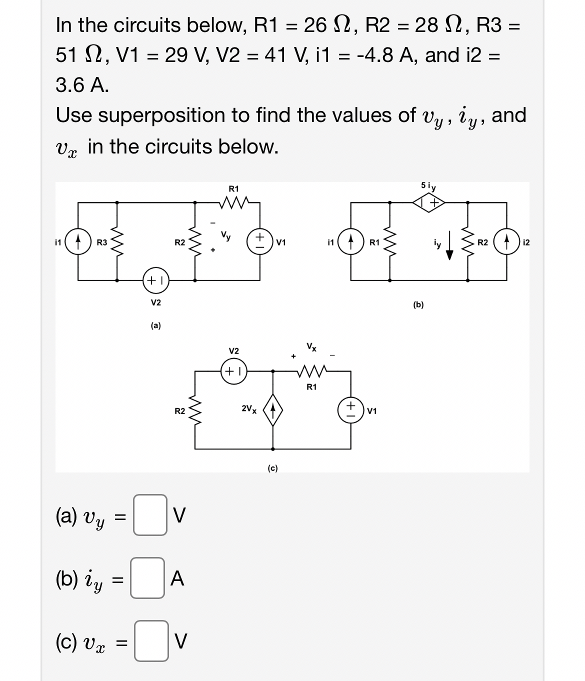 In the circuits below, R 1 = 2 6 , R 2 = 2 8 , R
