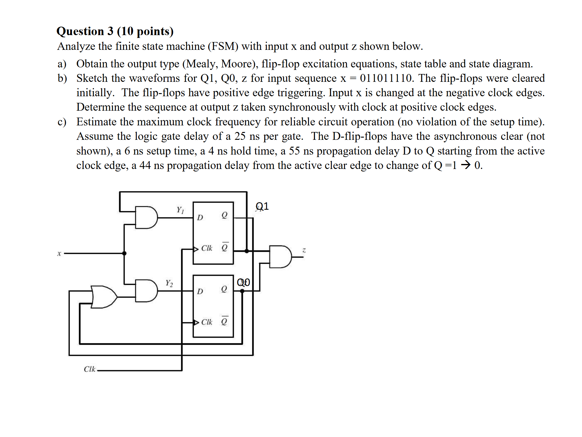 Question 3 ( 1 0 points ) Analyze the finite