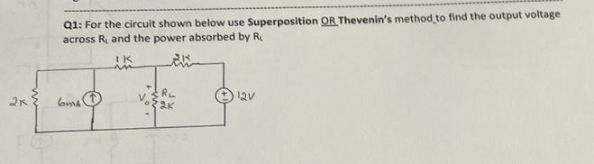 Q 1 : For the circuit shown below use