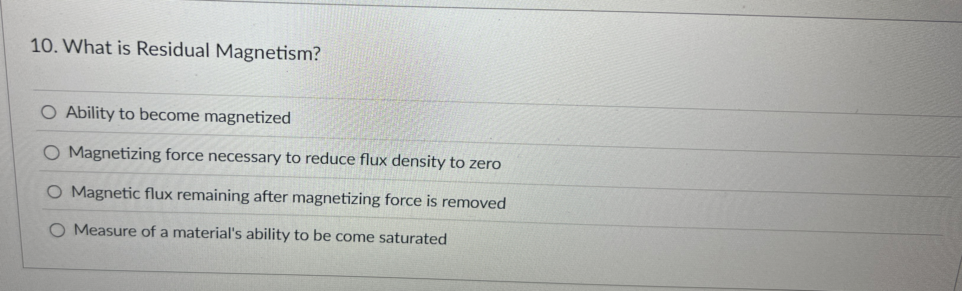 What is Residual Magnetism? Ability to become