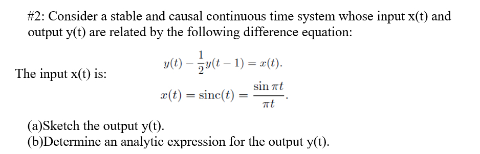 # 2 : Consider a stable and causal continuous