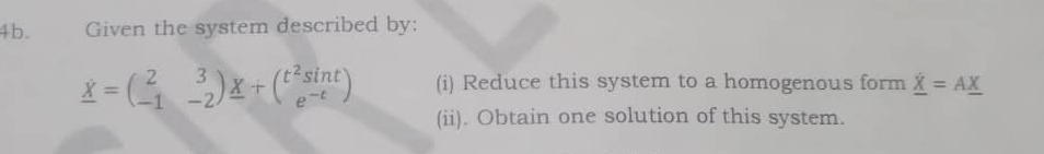4 b . Given the system described by: x ? = ? ( [