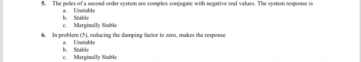 The poles of a second order system are complex