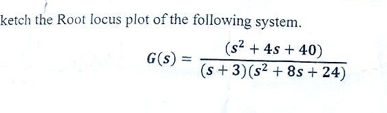ketch the Root locus plot of the following