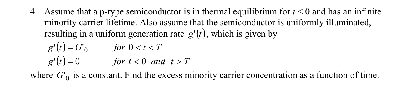 Assume that a p - type semiconductor is in