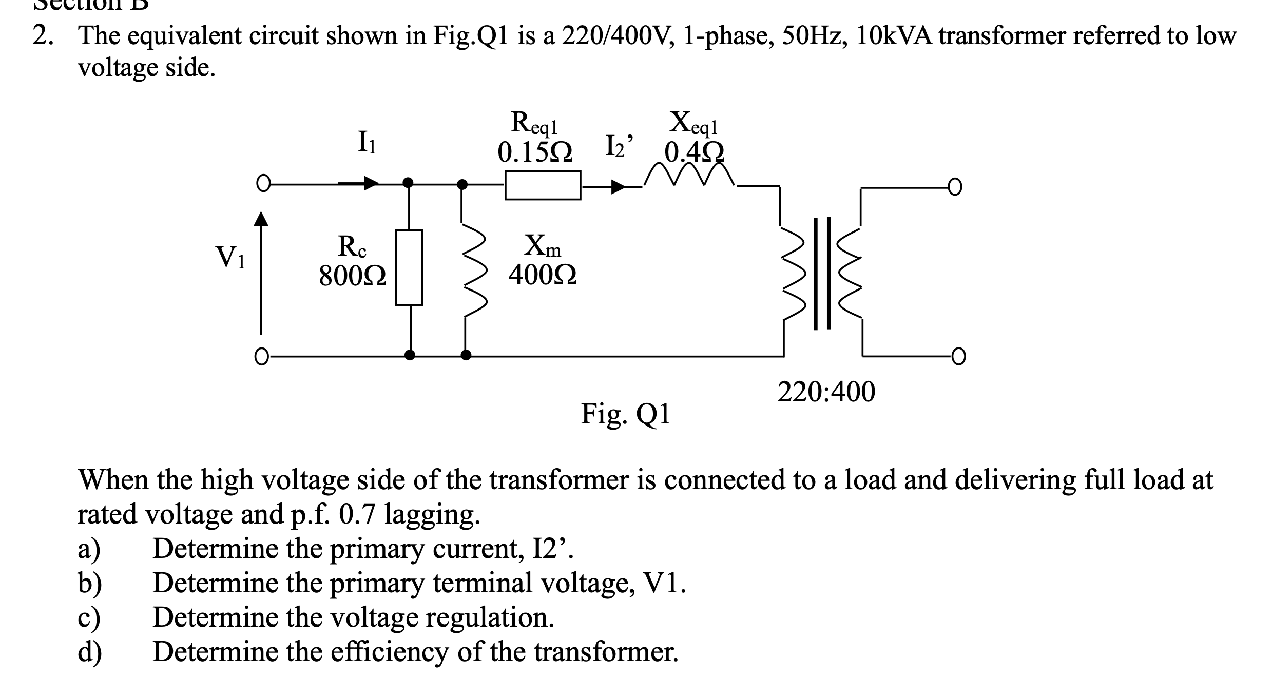 2 . The equivalent circuit shown in Fig.Q 1 is a