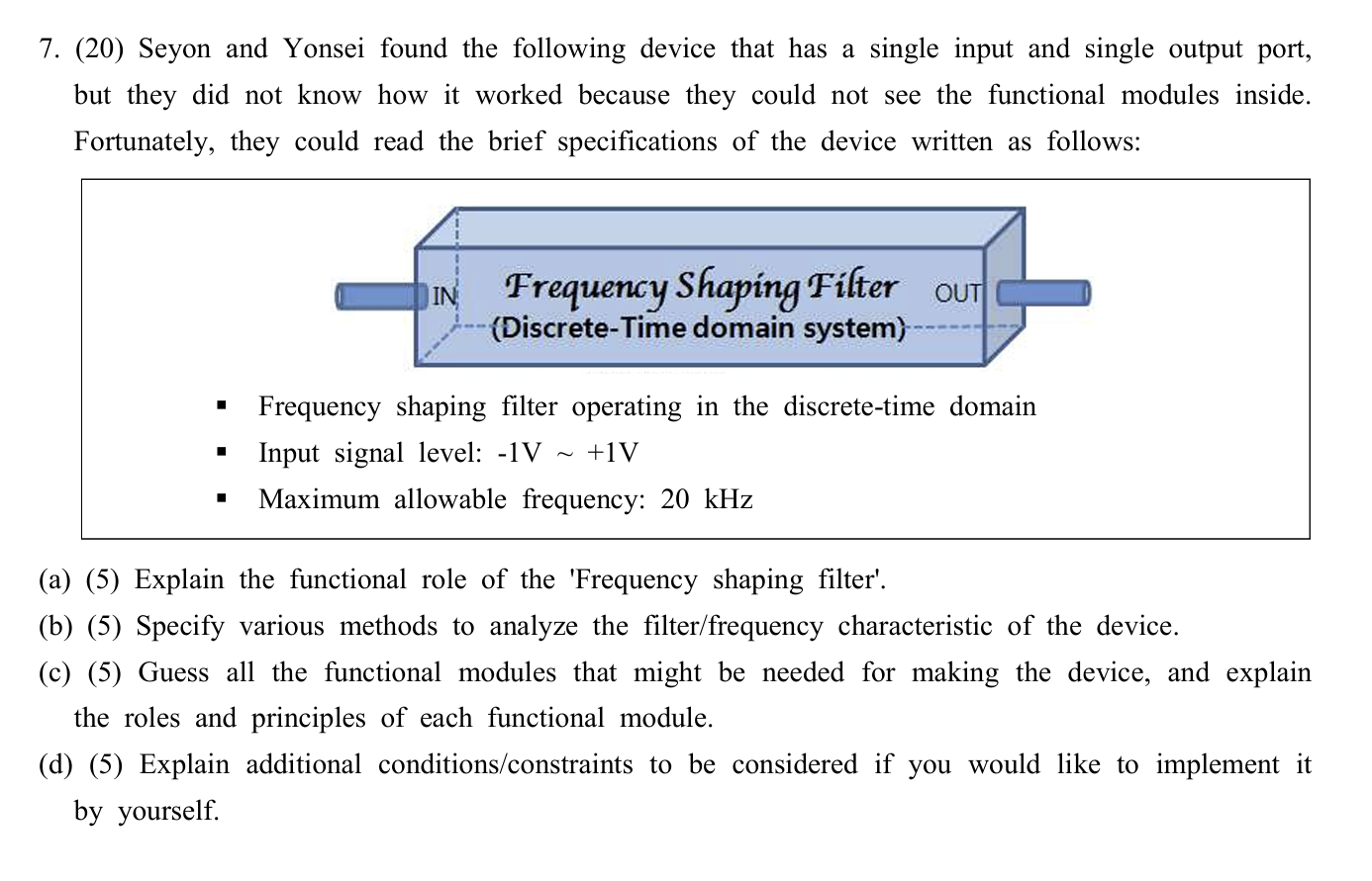 7 . ( 2 0 ) Seyon and Yonsei found the following