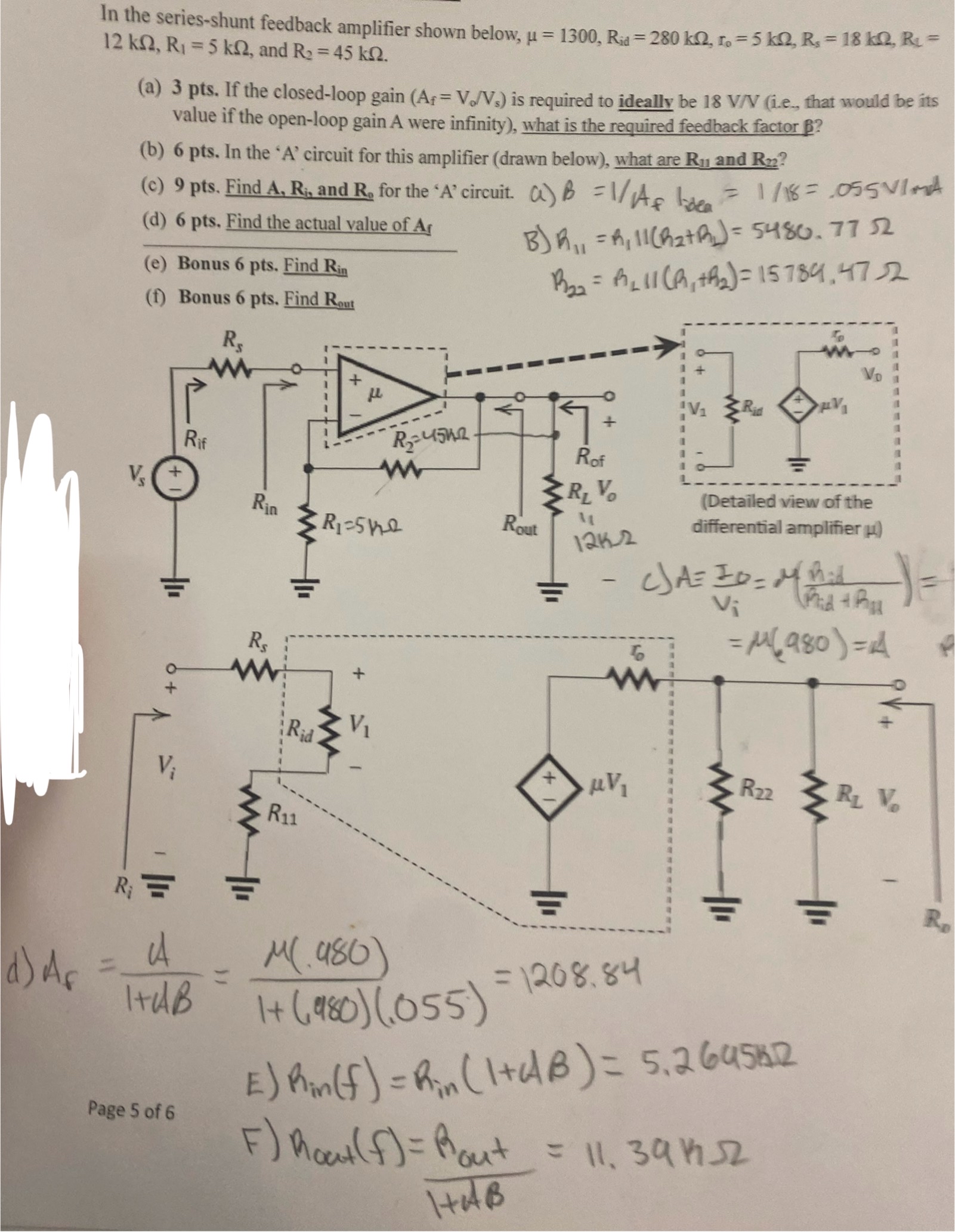In the series - shunt feedback amplifier shown