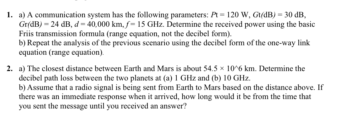 a ) A communication system has the following